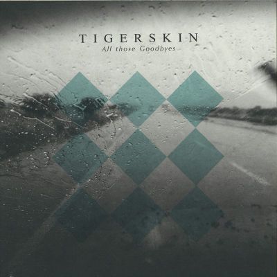 Tigerskin — All Those Goodbyes 2x12" vinyl cover