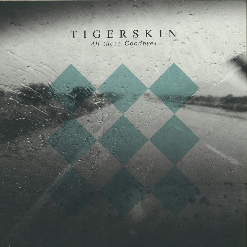 Tigerskin — All Those Goodbyes 2x12" vinyl cover