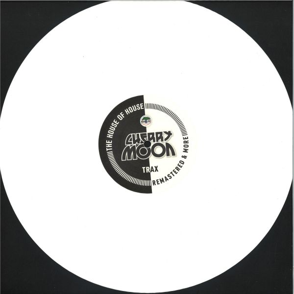 Cherrymoon Trax — THE HOUSE OF HOUSE (REMASTERED & MORE) 2x12" vinyl cover
