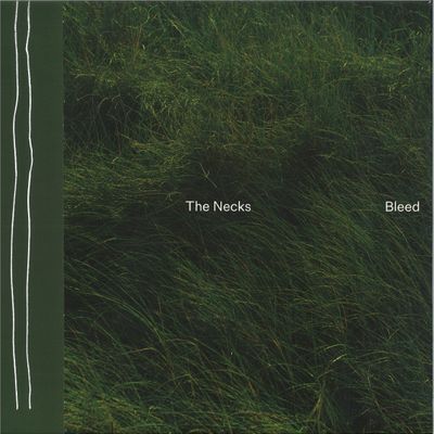 The Necks — Bleed vinyl cover