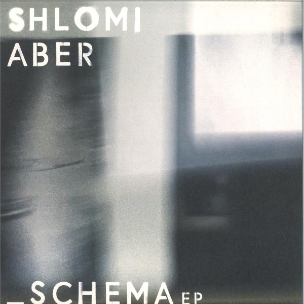 Shlomi Aber — Schema EP vinyl cover