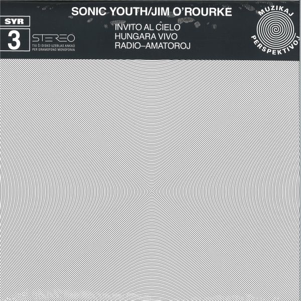 Sonic Youth, Jim O'rourke — Invito Al Cielo vinyl cover