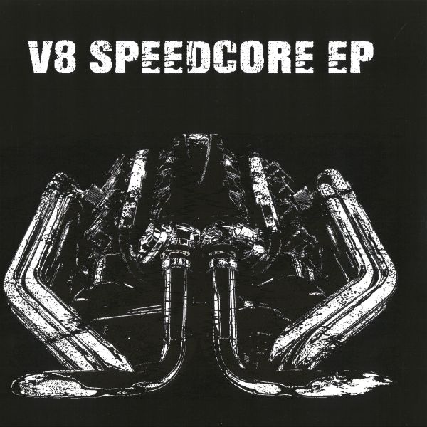 V8 — Speedcore EP vinyl cover