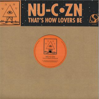 Nu-C·Zn — That's How Lovers Be vinyl cover