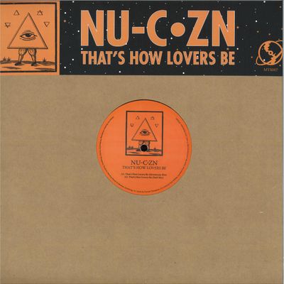 Nu-C·Zn — That's How Lovers Be vinyl cover