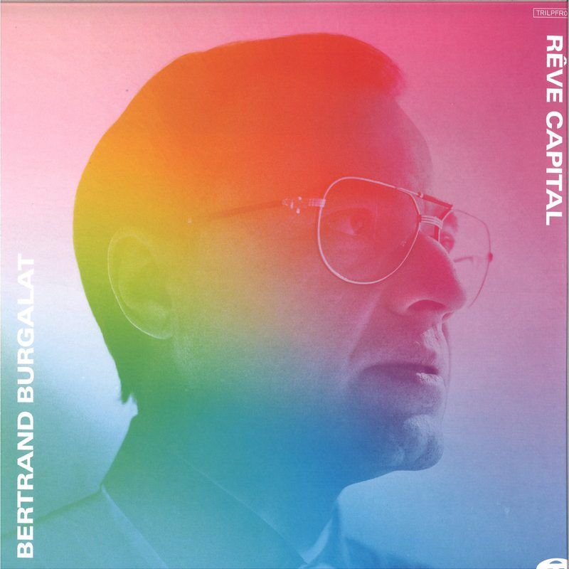 Bertrand Burgalat — RÊVE CAPITAL 2x12" vinyl cover