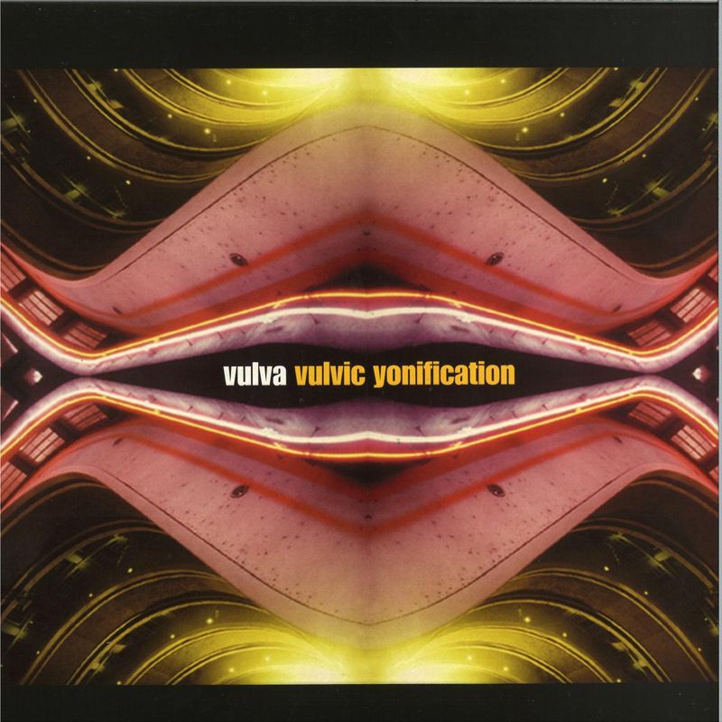 Vulva — Vulvic Yonification 2x12" vinyl cover