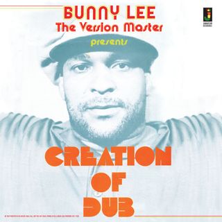 Bunny Lee — Creation Of Dub LP vinyl cover