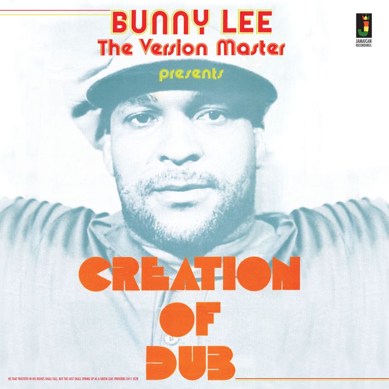 Bunny Lee — Creation Of Dub LP vinyl cover