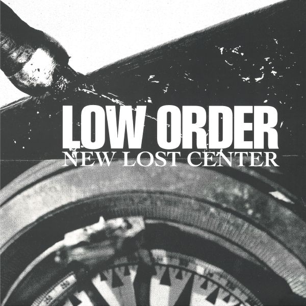 Low Order — New Lost Centre vinyl cover