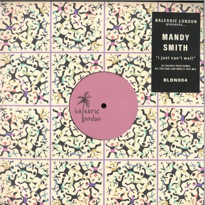 Mandy Smith — I Just Can't Wait / Holmes Price Remix vinyl cover