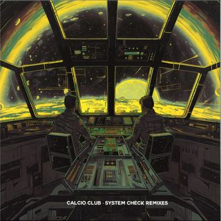 Calcio Club — System Check Remixes vinyl cover