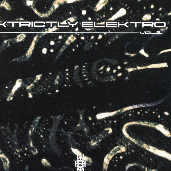 Various — XTRICTLY ELEKTRO VOL. 1 EP vinyl cover