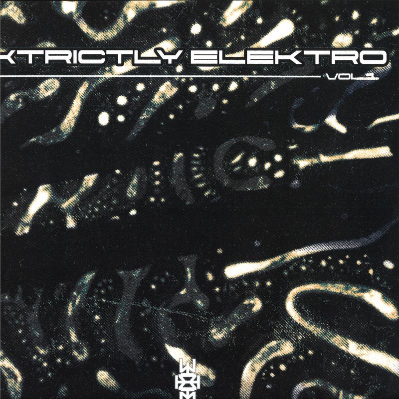 Various — XTRICTLY ELEKTRO VOL. 1 EP vinyl cover