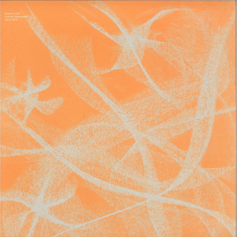 Anthony Linell — Outlines (Repurposed) 2013-2019 2x12" vinyl cover