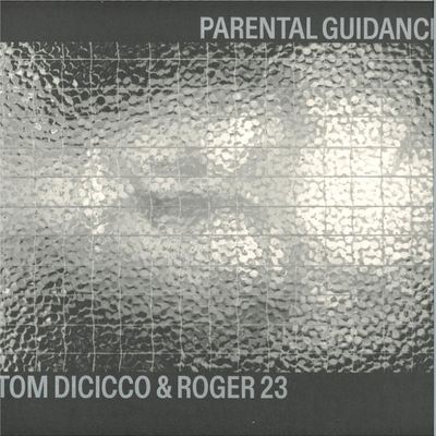 Tom Dicicco, Roger 23 — Parental Guidance LP vinyl cover