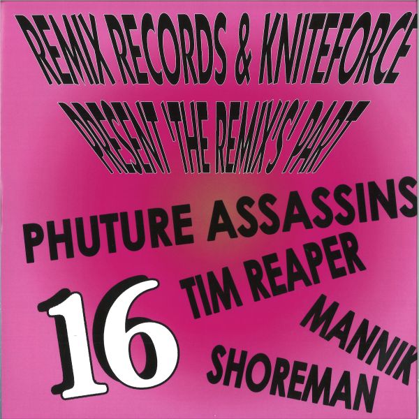Various — Remix Records & Kniteforce Presents the Remixes pt.16 EP vinyl cover