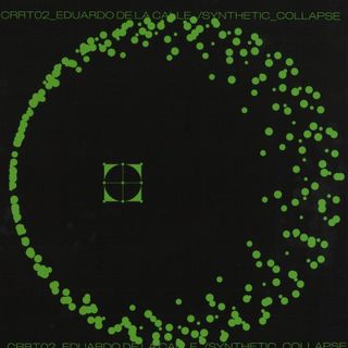 Eduardo de la Calle — Synthetic Collapse Ep vinyl cover