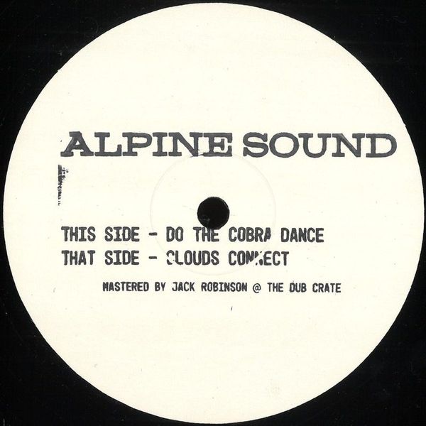Alpine Sound — Do The Cobra Dance / Clouds Connect vinyl cover