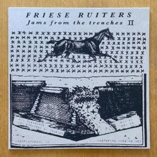 Friese Ruiters — JAMS FROM THE TRENCHES VOL. 2 vinyl cover