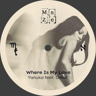 Yanuka — Where Is My Love vinyl cover