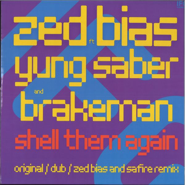 Zed Bias — Shell Them Again (feat Zed Bias & Safire remix) vinyl cover