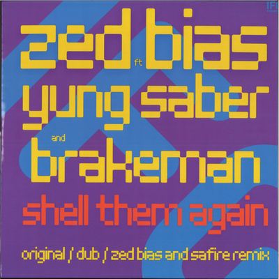 Zed Bias — Shell Them Again (feat Zed Bias & Safire remix) vinyl cover