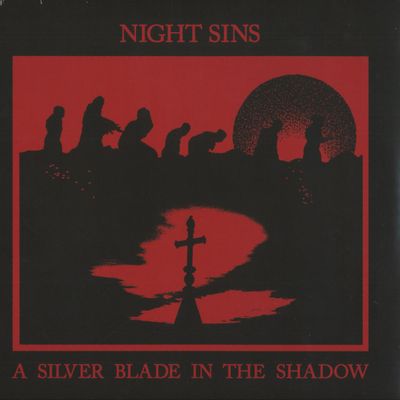 Night Sins — A SILVER BLADE IN THE SHADOW LP vinyl cover