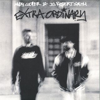 Andy Cooper, DJ Robert Smith — Extra Ordinary vinyl cover