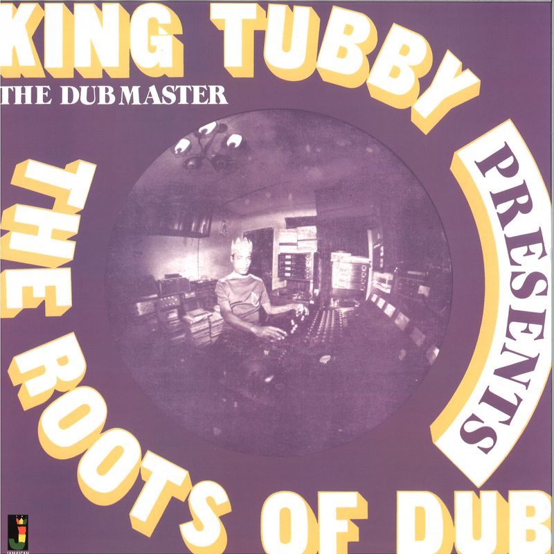 King Tubby — The Roots Of Dub vinyl cover