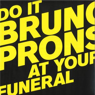 Bruno Pronsato — Do It At Your Funeral LP 2x12" vinyl cover