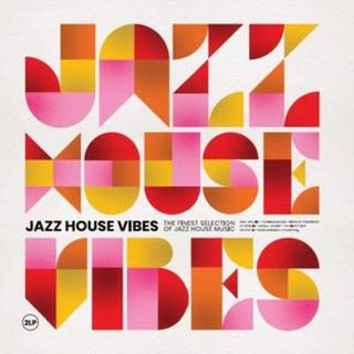 Various — JAZZ HOUSE VIBES LP 2x12" vinyl cover