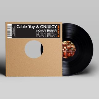 Cable Toy, Onjuicy — Norari Kurari vinyl cover