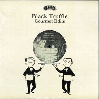 Black Truffle — GOURMET EDITS vinyl cover