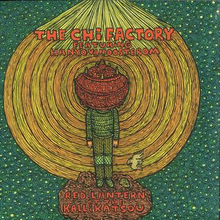 The Chi Factory — Red Lantern At The Kallikatsou vinyl cover