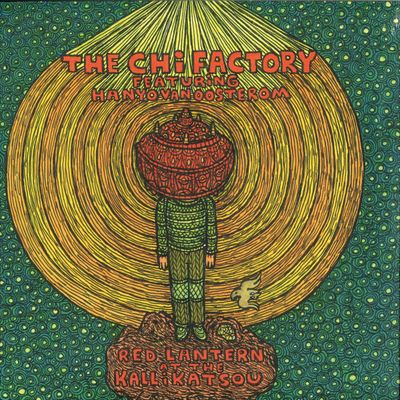 The Chi Factory — Red Lantern At The Kallikatsou vinyl cover
