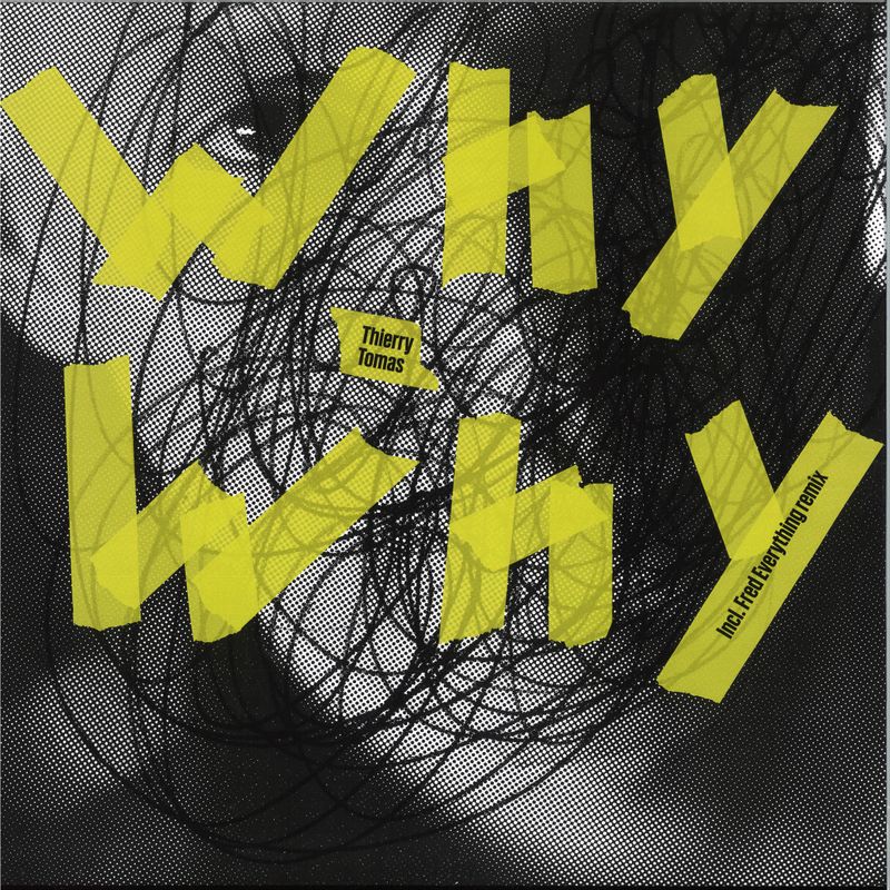 Thierry Tomas — Why Why EP vinyl cover