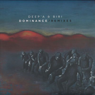 Deep'a&Biri — Dominance Remixes vinyl cover