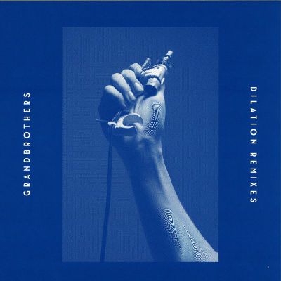 Grandbrothers — Dilation Remix Ep vinyl cover