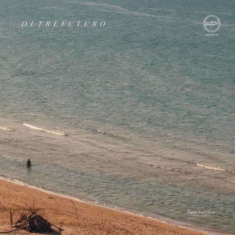 Oltrefuturo — Figure Del Flusso (Movimenti Adriatici) (2x12") vinyl cover