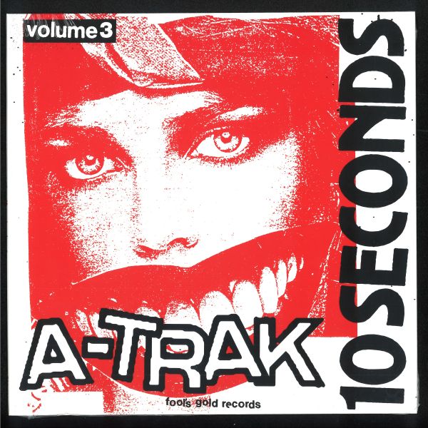 A-Trak — 10 Seconds Vol. 3 vinyl cover