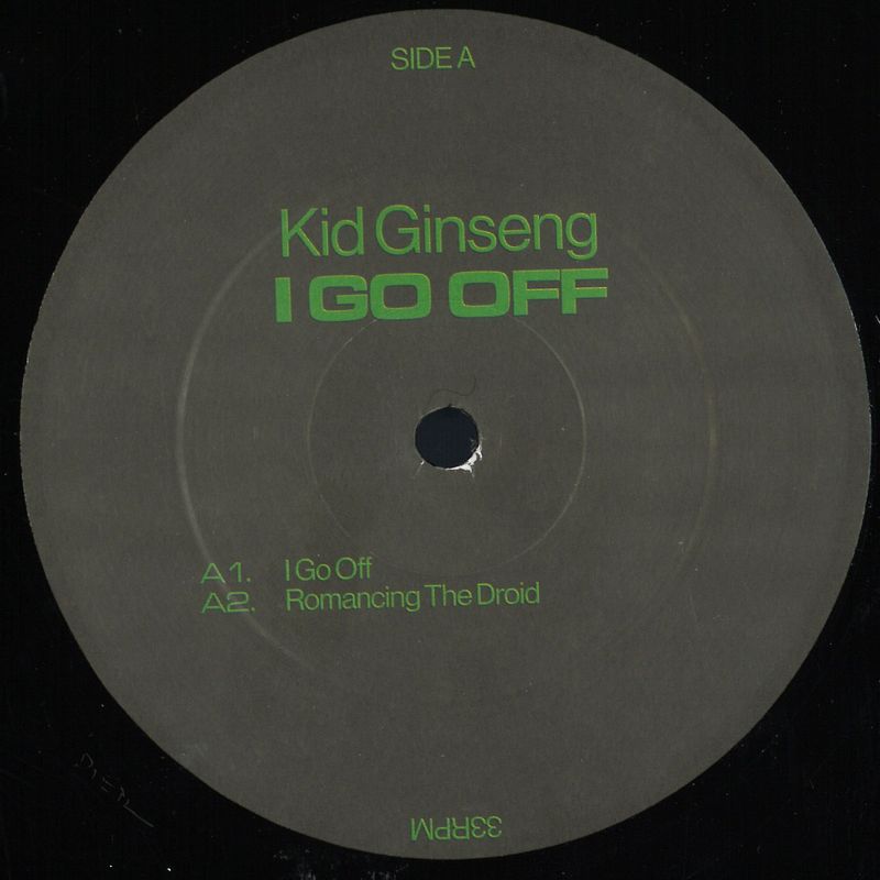 Kid Ginseng — I Go Off vinyl cover