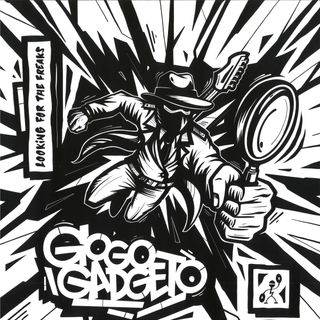 Gogo Gadgeto — Looking For The Freaks vinyl cover