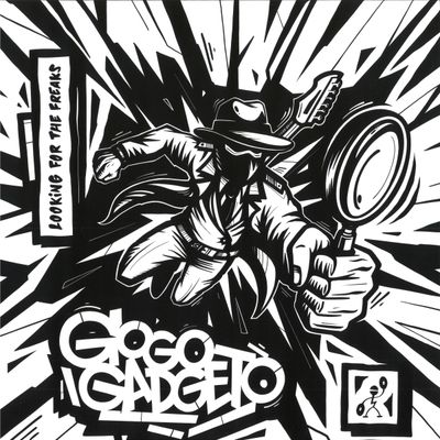 Gogo Gadgeto — Looking For The Freaks vinyl cover