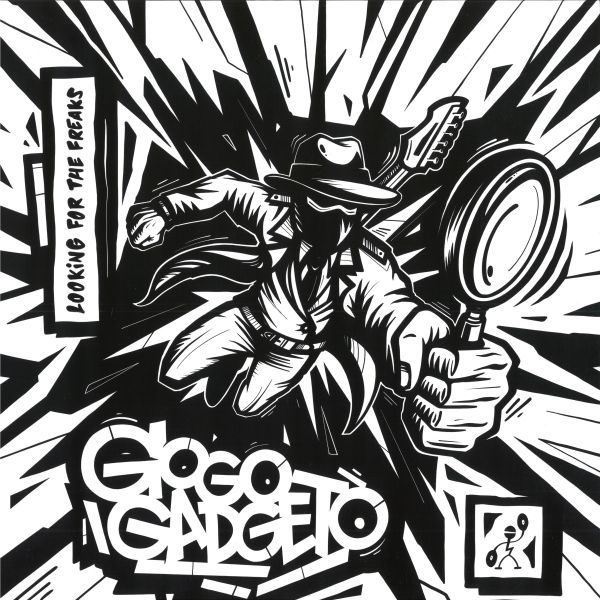 Gogo Gadgeto — Looking For The Freaks vinyl cover