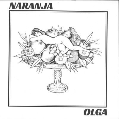 Naranja — Olga E.P vinyl cover