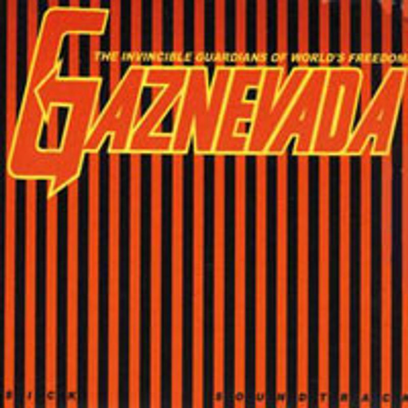 Gaznevada — Sick Soundtrack vinyl cover