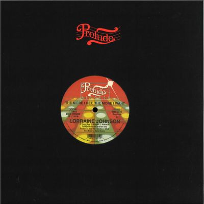 Lorraine Johnson — The More I Get, The More I Want / Feed The Flame vinyl cover