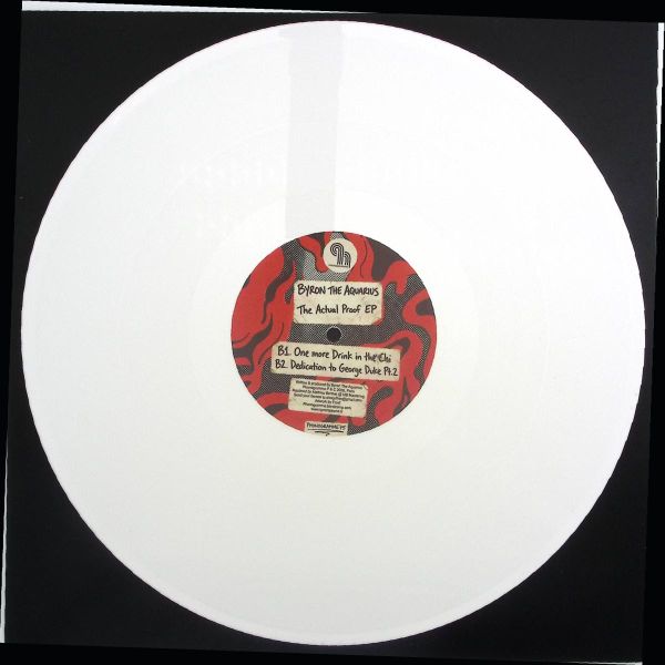 Byron The Aquarius — The Actual Proof EP vinyl cover