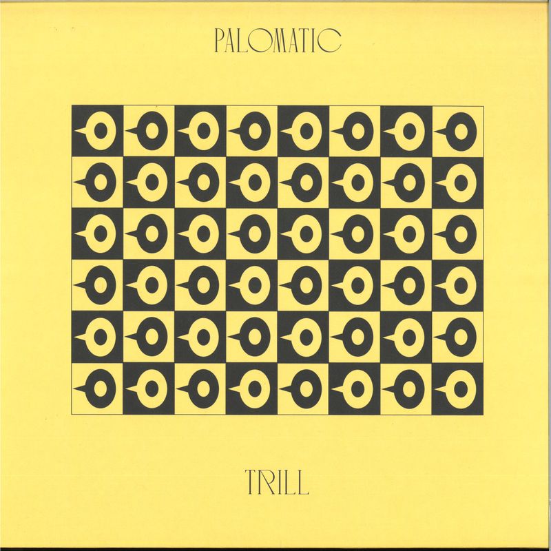 Palomatic — Trill LP 2x12" vinyl cover